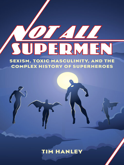 Title details for Not All Supermen by Tim Hanley - Wait list